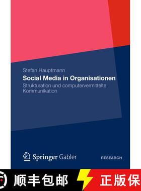 【3-4周达】Social Media in Organisationen : Strukturation und computervermittelte Kommunikation [9783834940506]