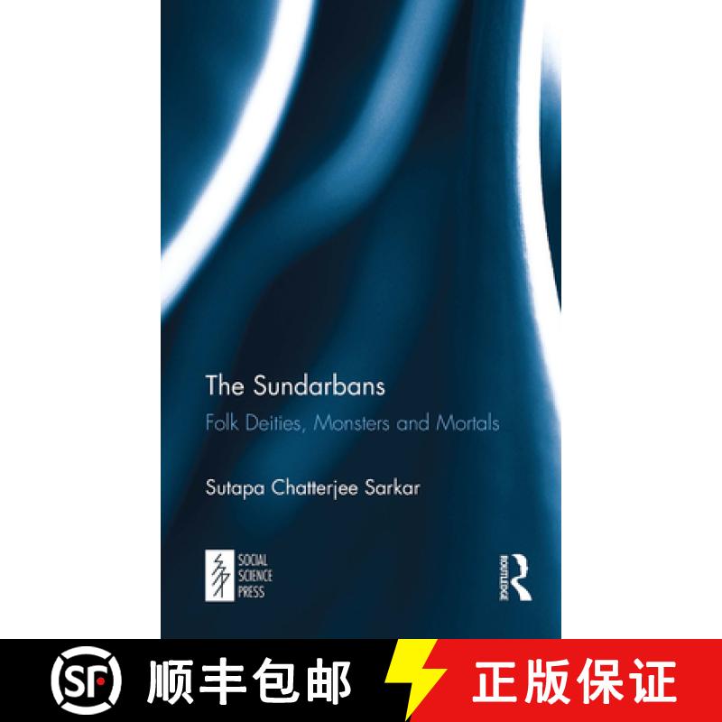 【3-4周达】The Sundarbans: Folk Deities, Monsters and Mortals [9781032652931]