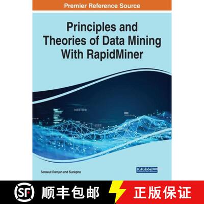 【3-4周达】Principles and Theories of Data Mining With RapidMiner [9781668447314]
