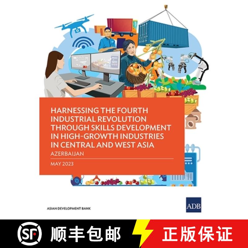 【2-3周达】Harnessing the Fourth Industrial Revolution through Skills Development in High-Growth Indu... [9789292701314]