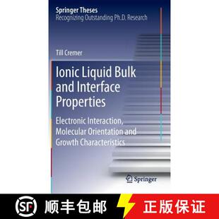 Molecular Liquid and Bulk Orientation 9783319003795 Properties Interface Interaction Electronic 4周达 Ionic a...