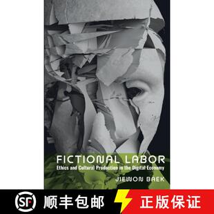 Fictional 9781836244363 Economy Production 4周达 Ethics Labor Digital and the Cultural