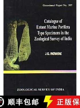 预订 Catalogue of Extant Marine Porifera Type Specimens in the Zoological Survey of India [9788181712318]