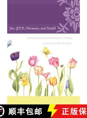 【3-4周达】You, God, Hormones, and Health: An Informative and Inspirational Guide to Wellness [9781449729448]