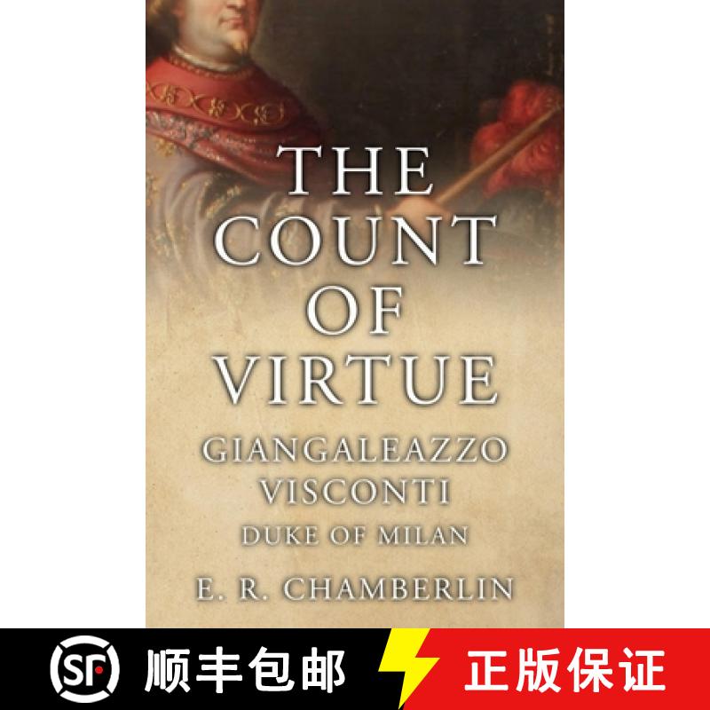 【3-4周达】The Count Of Virtue: Giangaleazzo Visconti, Duke of Milan [9781800554733]