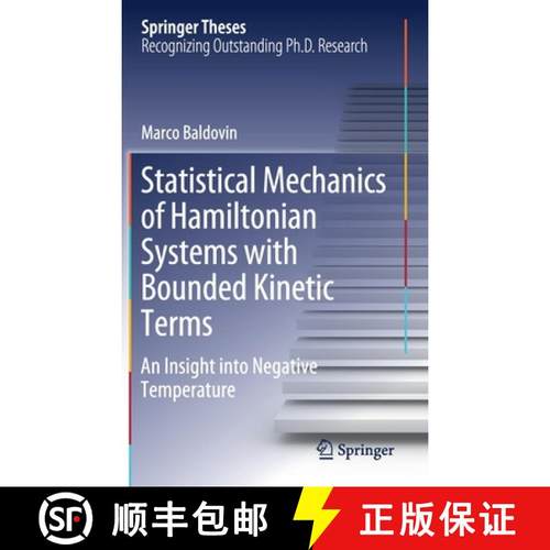 【3-4周达】Statistical Mechanics of Hamiltonian Systems with Bounded Kinetic Terms : An Insight into ... [9783030511692]