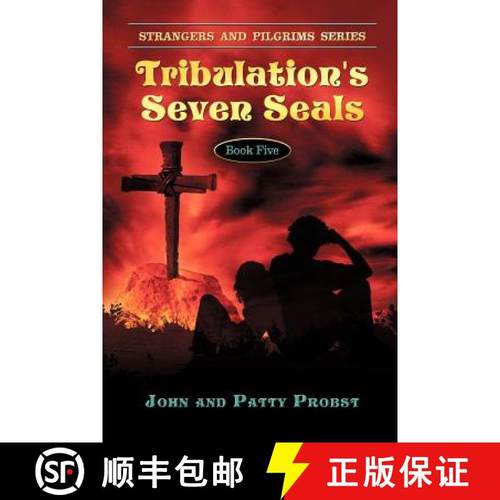 预订 Tribulation's Seven Seals: Farmer and Emile's Great-Great Grandson Mark [9781618972934]
