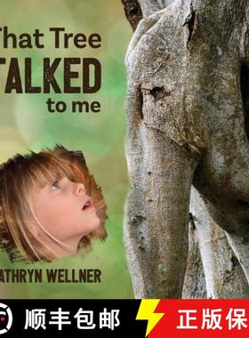 预订 That Tree Talked to Me [9780995165380]