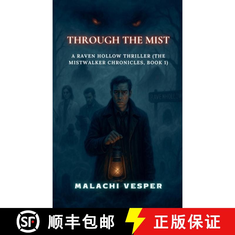 【2-3周达】Through the Mist: A Raven Hollow Thriller [9798230590200]