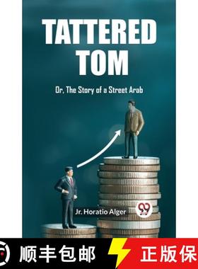 【3-4周达】Tattered TomOr, The Story of a Street Arab (Edition2023) [9789362204745]