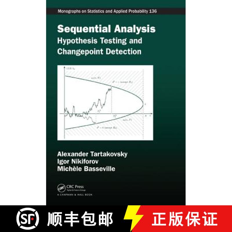 【3-4周达】Sequential Analysis : Hypothesis Testing and Changepoint Detection [9781439838204]