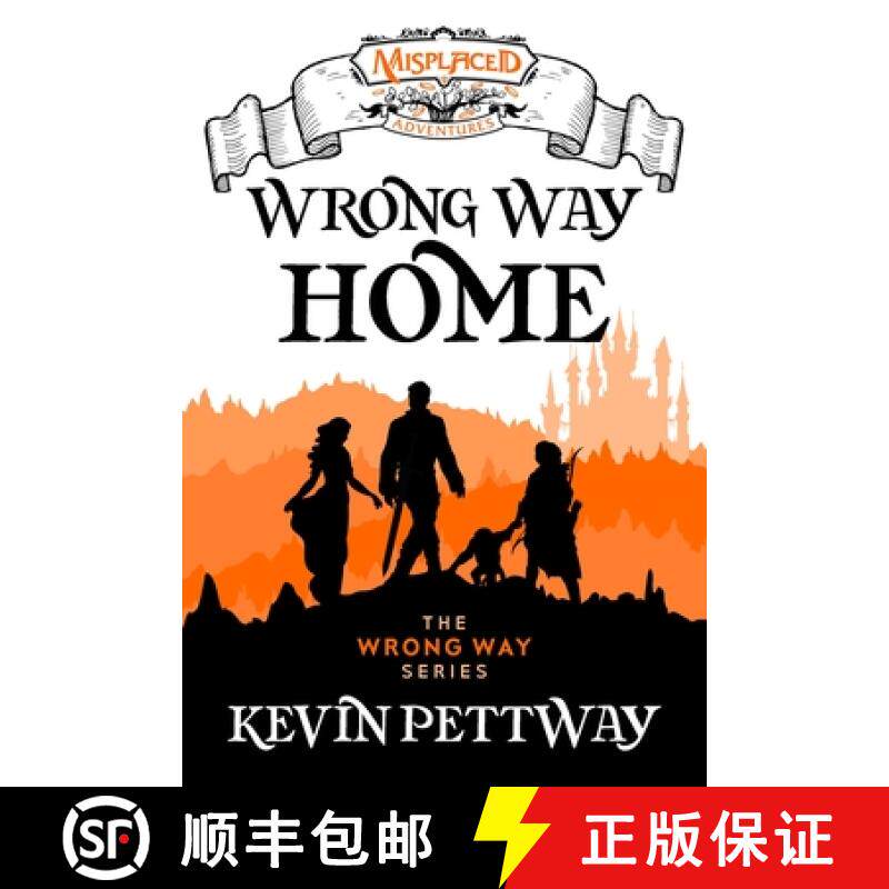 【3-4周达】Wrong Way Home - A Misplaced Adventures Novel [9781951445843]