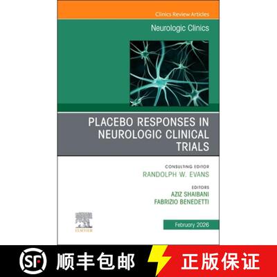 【3-4周达】精装 Placebo Responses in Neurologic Clinical Trials, an Issue of Neurologic Clinics: Volu... [9780443313264]