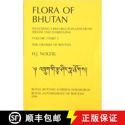 【3-4周达】Flora of Bhutan: Including a Record of Plants from Sikkim and Darjeeling the Grasses of Bh... [9781872291635]