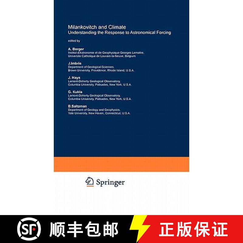 【3-4周达】Milankovitch and Climate : Understanding the Response to Astronomical Forcing [9789027717917]