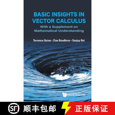 【3-4周达】Basic Insights in Vector Calculus: With a Supplement on Mathematical Understanding [9789819814466]
