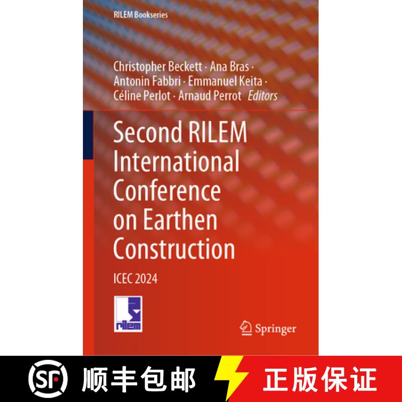【3-4周达】Second RILEM International Conference on Earthen Construction : ICEC 2024 [9783031626890]