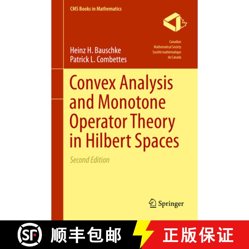 【3-4周达】Convex Analysis and Monotone Operator Theory in Hilbert Spaces [9783319483108]