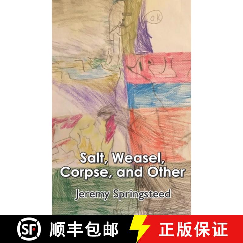 【3-4周达】Salt, Weasel, Corpse, and Other [9788196202682]