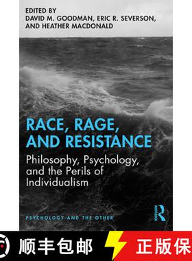 【3-4周达】Race, Rage, and Resistance: Philosophy, Psychology, and the Perils of Individualism [9780367217792]
