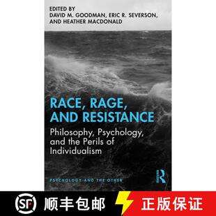 Race 9780367217792 Individualism Psychology 4周达 the and Rage Resistance Perils Philosophy