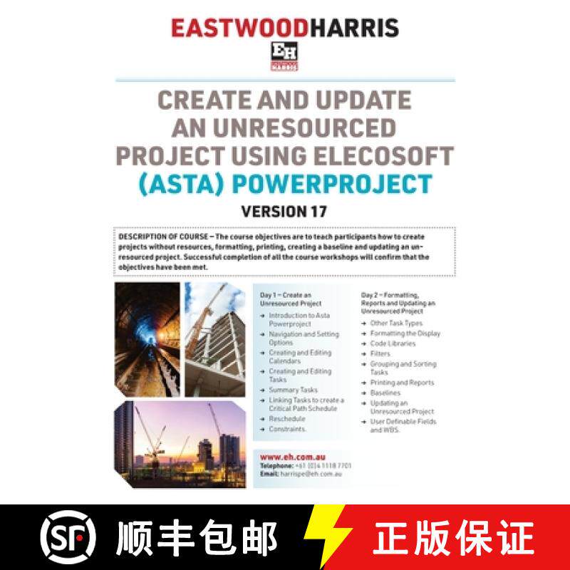 【3-4周达】Create and Update an Unresourced Project using Elecosoft (Asta) Powerproject Version 17: 2... [9780648635529]