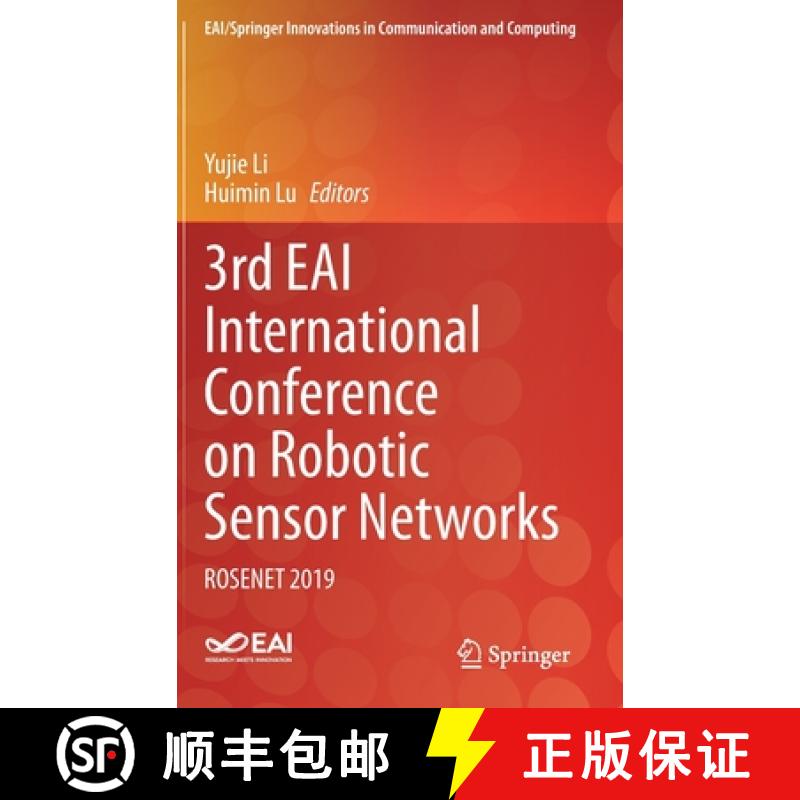 【3-4周达】3rd EAI International Conference on Robotic Sensor Networks : ROSENET 2019 [9783030460310]