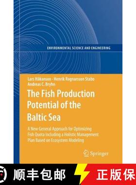 【3-4周达】Fish Production Potential of the Baltic Sea: A New General Approach for Optimizing Fish Qu... [9783642263644]