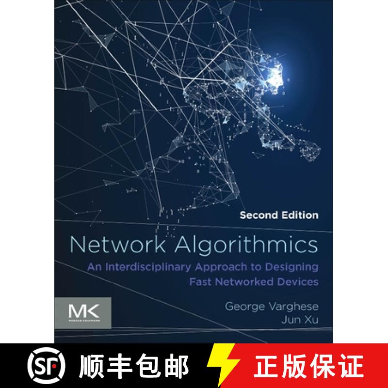 【3-4周达】Network Algorithmics: An Interdisciplinary Approach to Designing Fast Networked Devices [9780128099278]