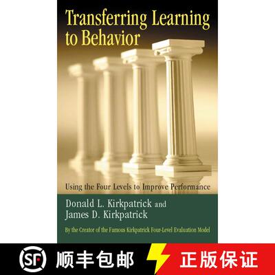 【3-4周达】精装 Transferring Learning to Behaviour; Using the Four Levels to Improve Performance [9781576753255]