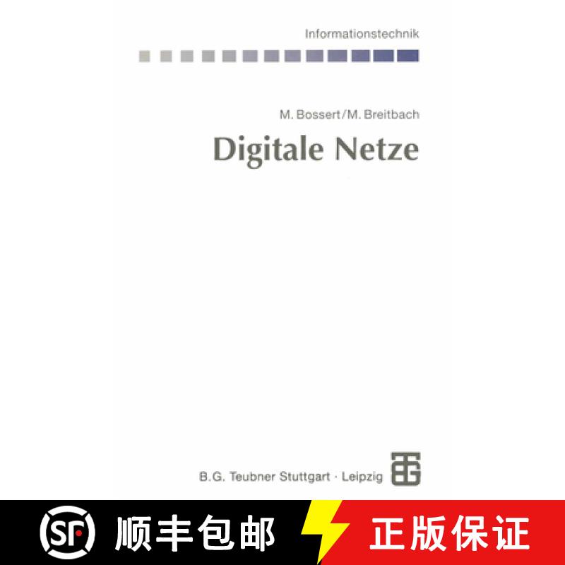 【3-4周达】Digitale Netze: Funktionsgruppen Digitaler Netze Und Systembeispiele [9783322848550]