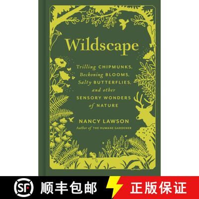 【3-4周达】精装 Wildscape: Trilling Chipmunks, Beckoning Blooms, Salty Butterflies, and Other Sensory... [9781797222479]