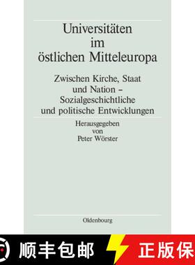 【3-4周达】Universitaten im oestlichen Mitteleuropa [9783486584943]