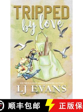 【3-4周达】Tripped by Love: A Friends-to-lovers, Small-town Romance [9781962499071]
