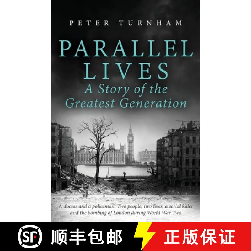 【2-3周达】Parallel Lives, a Story of the Greatest Generation [9781739994167]