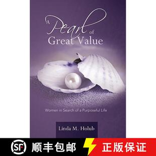 【3-4周达】A Pearl of Great Value: Women in Search of a Purposeful Life [9781449715366]