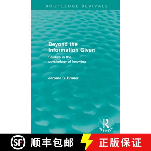 【3-4周达】Beyond the Information Given (Routledge Revivals) [9780415576246]