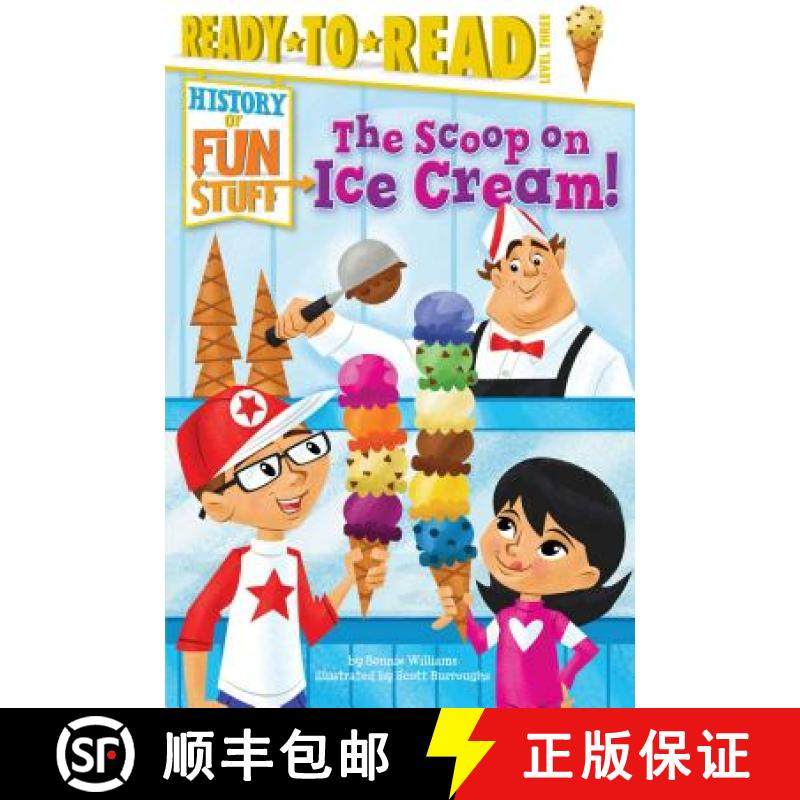 【3-4周达】The Scoop on Ice Cream!: Ready-To-Read Level 3 [9781481409827]