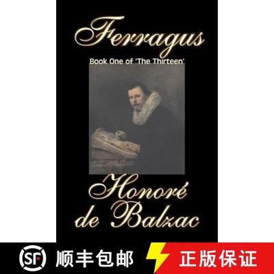 【3-4周达】Ferragus, Book One of 'The Thirteen'  by Honore de Balzac, Fiction, Literary, Historical [9781598188943]