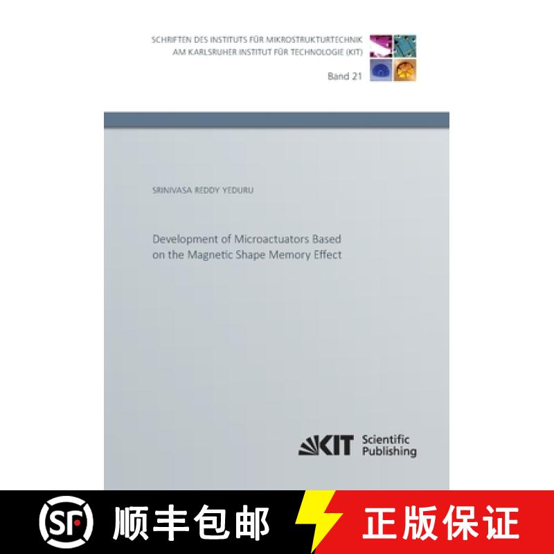 【2-3周达】Development of Microactuators Based on the Magnetic Shape Memory Effect [9783731501251]