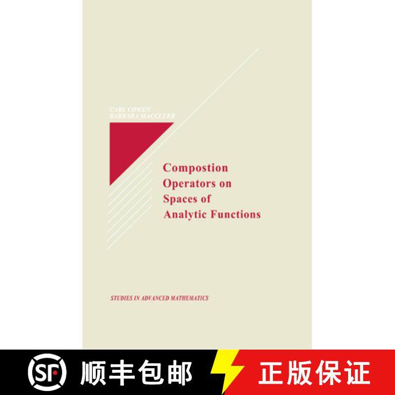 【3-4周达】Composition Operators on Spaces of Analytic Functions [9780849384929]