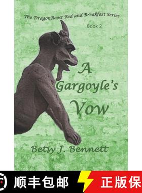预订 A Gargoyle's Vow [9781950392148]