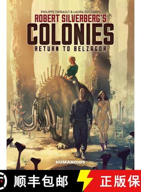 【3-4周达】Robert Silverberg's COLONIES : Return to Belzagor [9781643377582]