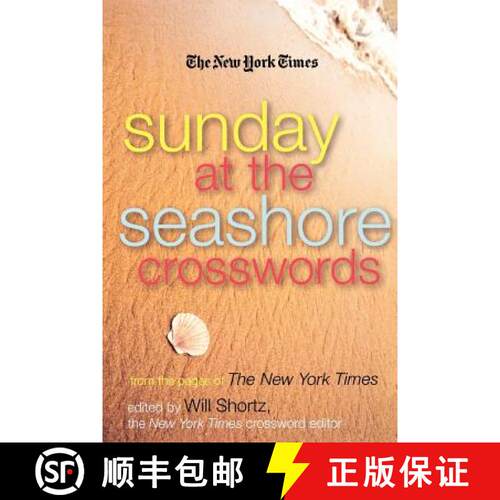 【3-4周达】The New York Times Sunday at the Seashore Crosswords: From the Pages of the New York Times [9780312370701]