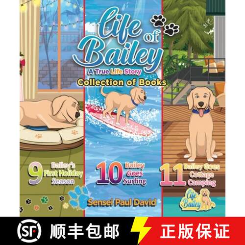 【3-4周达】精装 Life of Bailey: Collections Series of Books 9, 10, & 11 [9781778480676]