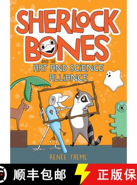 【3-4周达】Sherlock Bones and the Art and Science Alliance: Volume 3 [9781761065729]