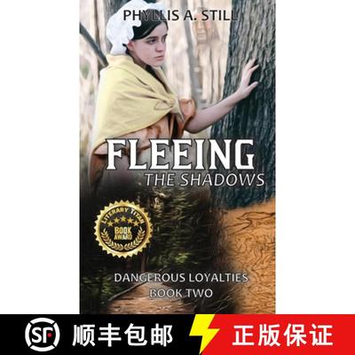 【3-4周达】Fleeing the Shadows: Dangerous Loyalties, Book Two [9781958674031]
