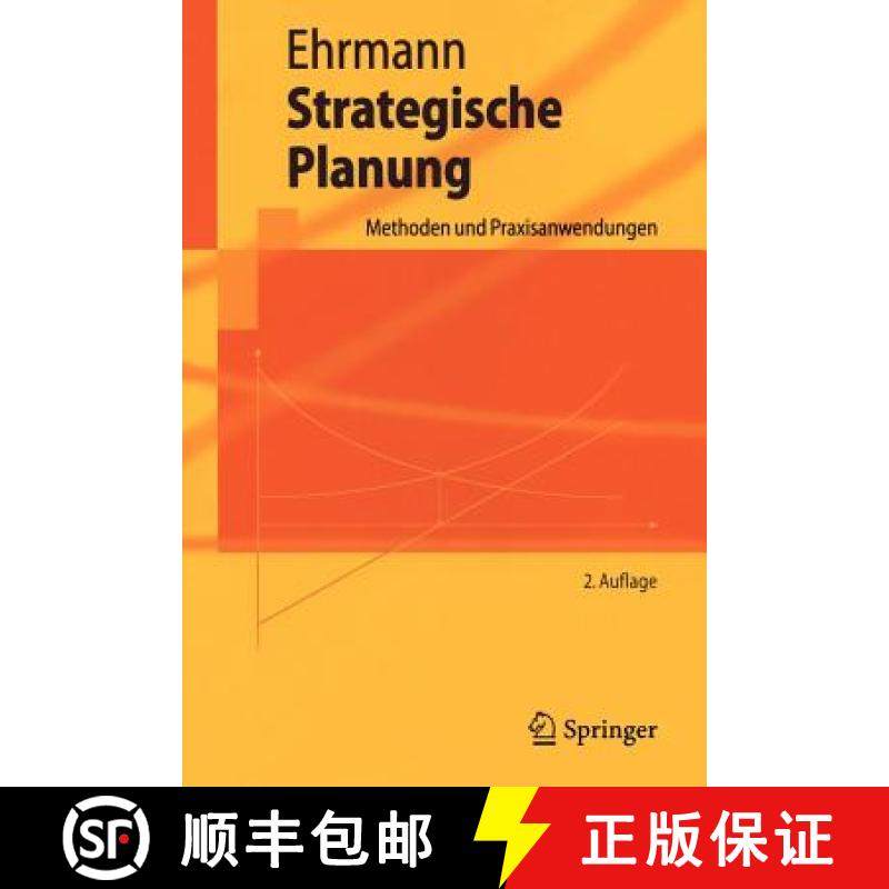 【3-4周达】Strategische Planung : Methoden und Praxisanwendungen [9783540741480]