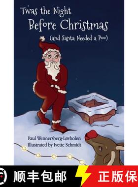 预订 Twas the Night Before Christmas (and Santa Needed a Poo) *Alternate Cover Edition [9788293748229]