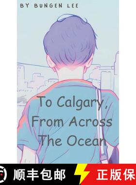预订 To Calgary, From Across The Ocean [9798215976654]
